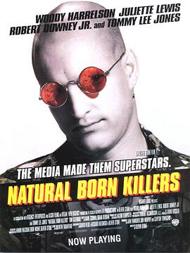 天生杀人狂 Natural Born Killers[电影解说]